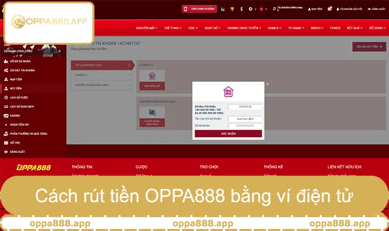 Cách rút tiền OPPA888 bằng ví điện tử MoMoPay nhanh chóng