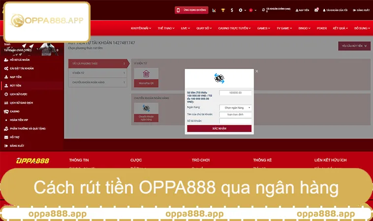 Cách rút tiền OPPA888 qua ngân hàng chính xác